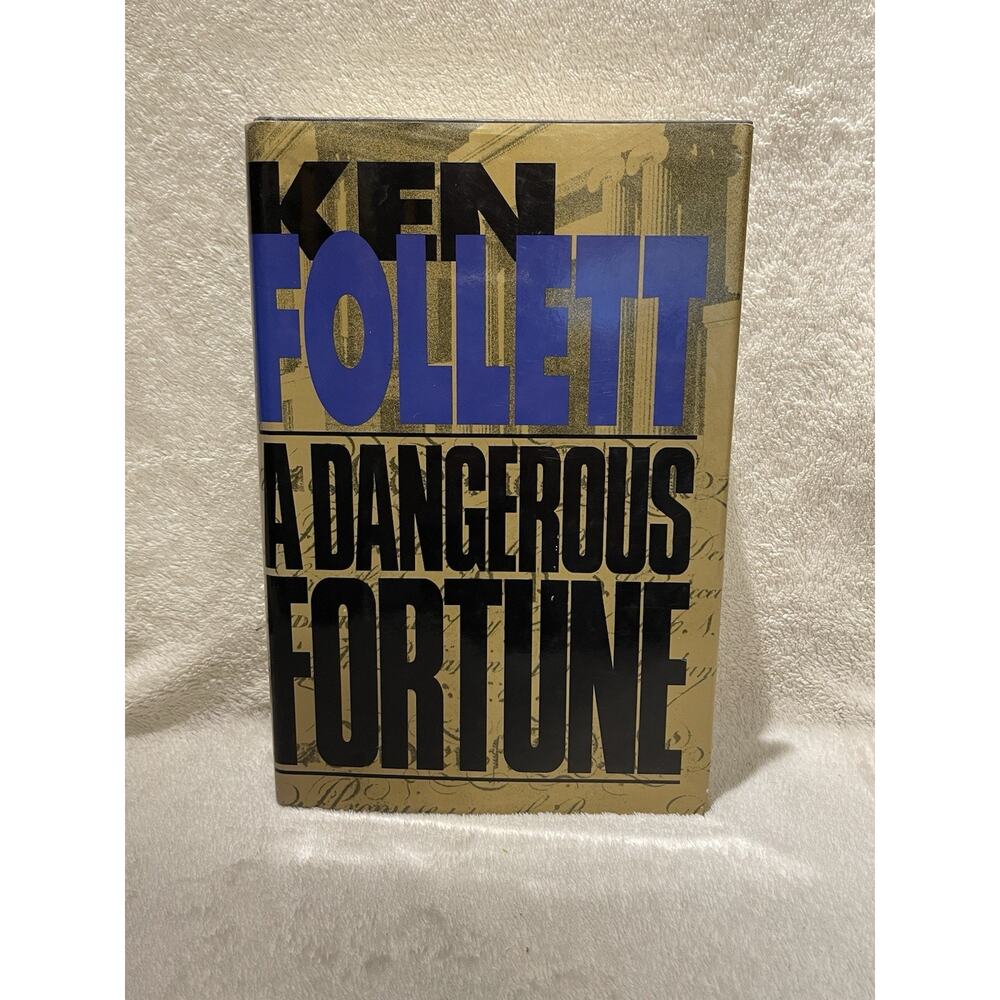 A Dangerous Fortune by Follett, Ken - 1993 First Edition 1st Print HCDJ